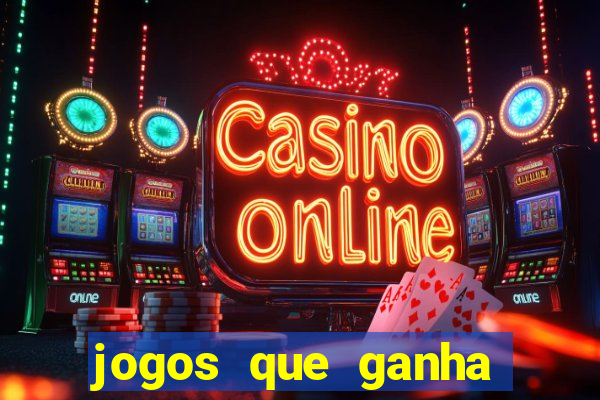 jogos que ganha dinheiro sem precisar depositar nada